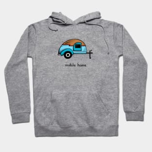 Vintage Teardrop Trailer Mobile Home Hoodie